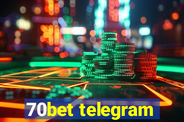 70bet telegram